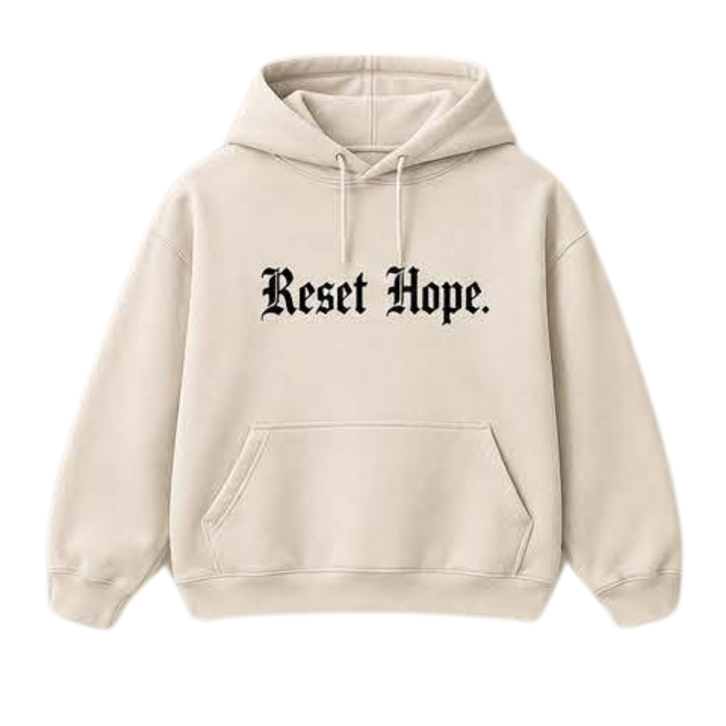 Reset Hope Hoodie